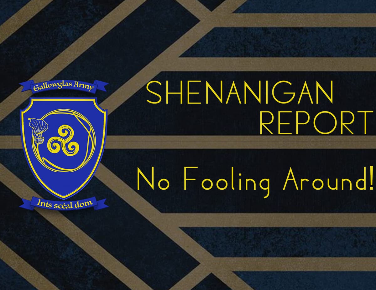 Shenanigan Report - No Fooling Around!