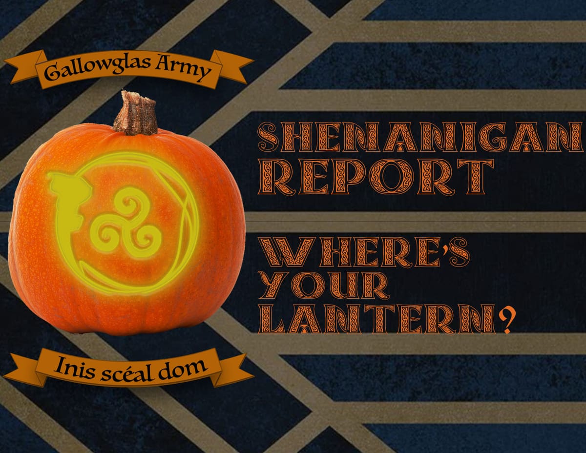 Shenanigan Report - Where's Your Lantern!?!?